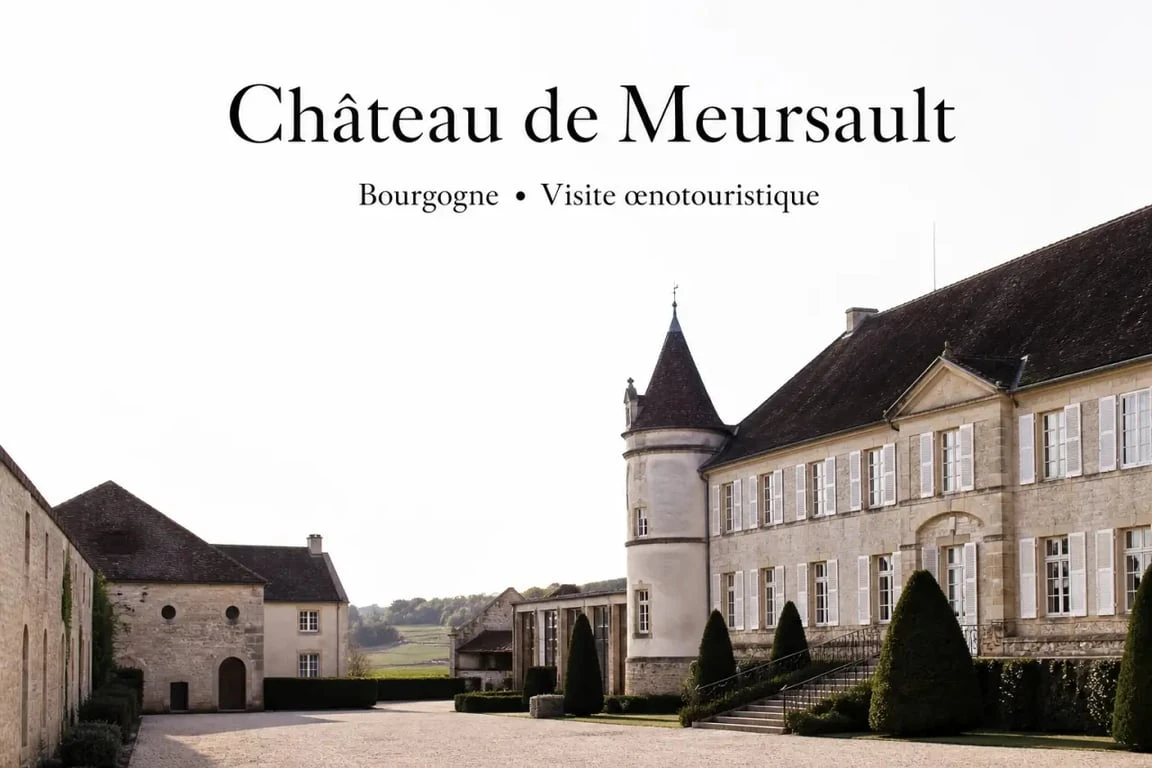 Château de Meursault visite tarif : vue extérieure du domaine viticole en Bourgogne
